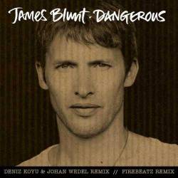 James Blunt : Dangerous (Remixes)